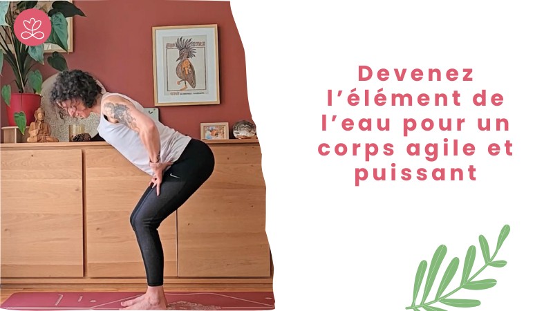 9. Devenez l’élément de l’eau pour un corps agile et puissant